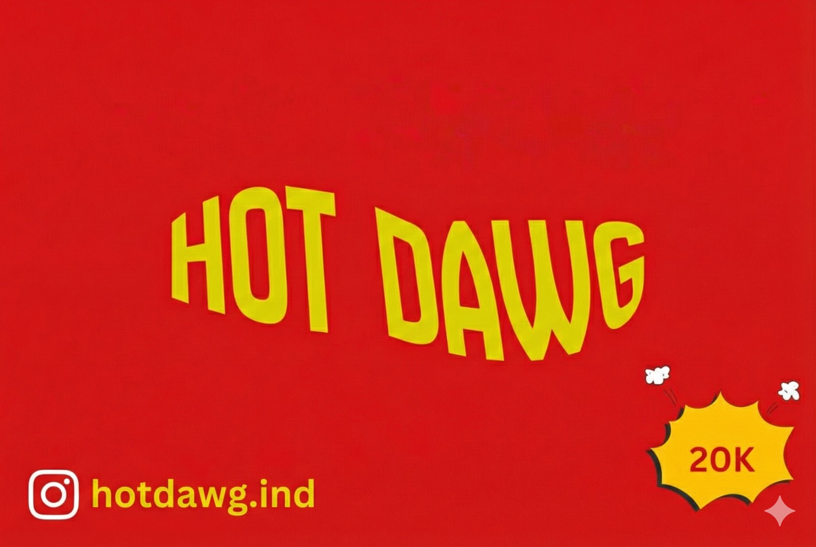 HOT DAWG