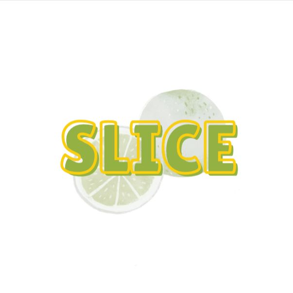 Slice